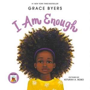 I Am Enough - de Grace Byers