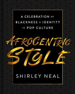 Afrocentric Style de Shirley Neal