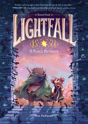 Lightfall: A Place Between de Tim Probert