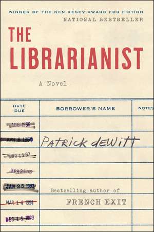 The Librarianist de Patrick Dewitt