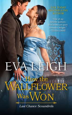 How the Wallflower Was Won de Eva Leigh