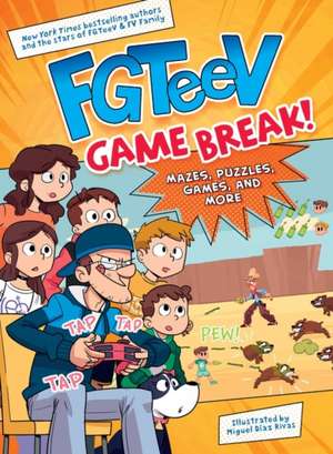 FGTeeV: Game Break! de FGTeeV