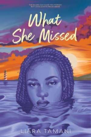 What She Missed de Liara Tamani