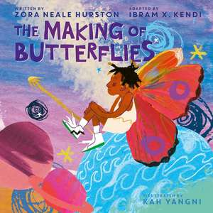 The Making of Butterflies de Zora Neale Hurston