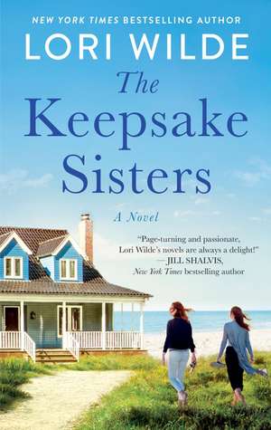 The Keepsake Sisters: A Novel de Lori Wilde