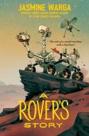 A Rover's Story de Jasmine Warga