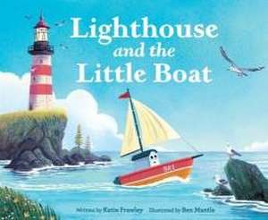 Lighthouse and the Little Boat de Katie Frawley