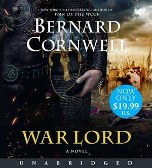 War Lord Low Price CD: A Novel de Bernard Cornwell