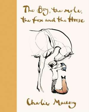 The Boy, the Mole, the Fox and the Horse Deluxe (Yellow) Edition de Charlie Mackesy