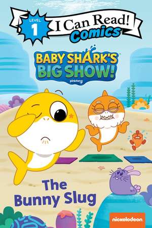 Baby Shark’s Big Show!: The Bunny Slug de Pinkfong