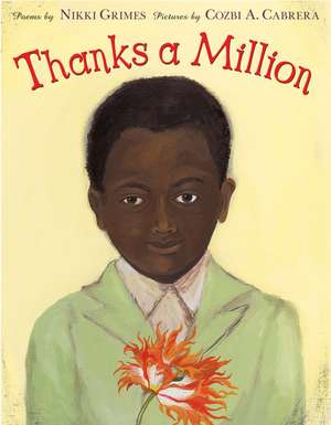 Thanks a Million de Nikki Grimes