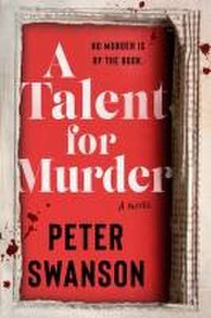 A Talent for Murder de Peter Swanson