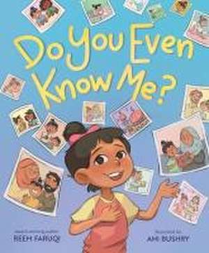 Do You Even Know Me? de Reem Faruqi