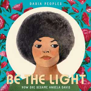 Be the Light de Daria Peoples