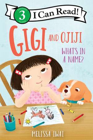 Gigi and Ojiji: What’s in a Name? de Melissa Iwai