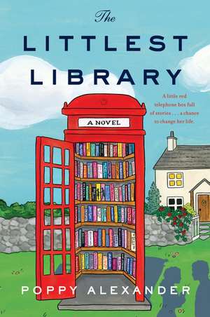 The Littlest Library: A Novel de Poppy Alexander