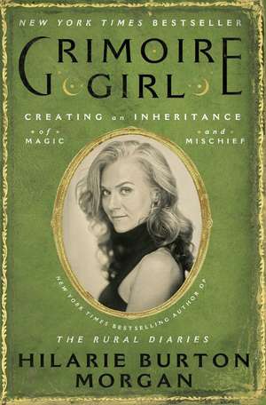 Grimoire Girl de Hilarie Burton Morgan