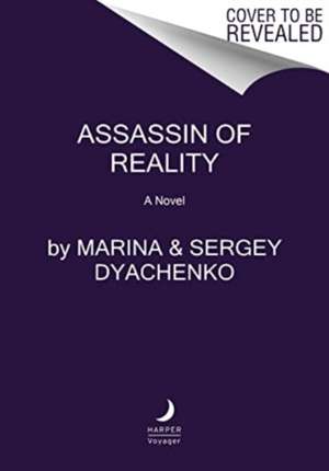 Assassin of Reality de Dyachenko