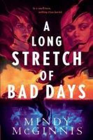 A Long Stretch of Bad Days de Mindy Mcginnis