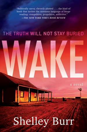 WAKE: A Novel de Shelley Burr