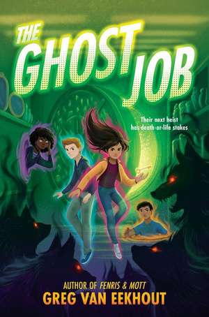 The Ghost Job de Greg van Eekhout