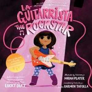 La Guitarrista, the Rock Star de Lucky Diaz