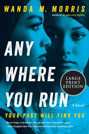 Anywhere You Run de Wanda M Morris