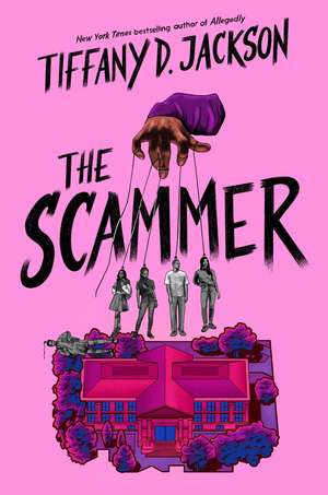 The Scammer de Tiffany D. Jackson