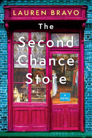 The Second Chance Store: A Novel de Lauren Bravo