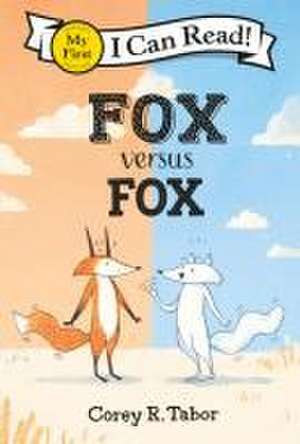 Fox Versus Fox de Corey R Tabor