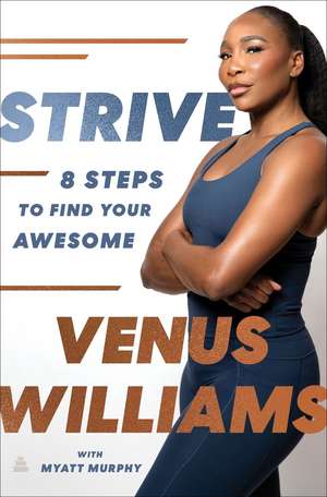 Williams, V: Strive