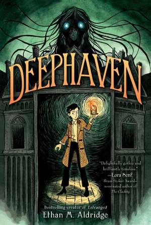 Deephaven de Ethan M Aldridge