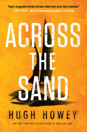 Across the Sand de Hugh Howey