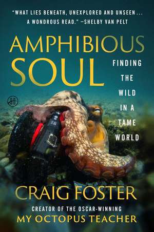 Amphibious Soul de Craig Foster