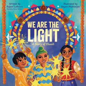 We Are the Light de Rajani Larocca