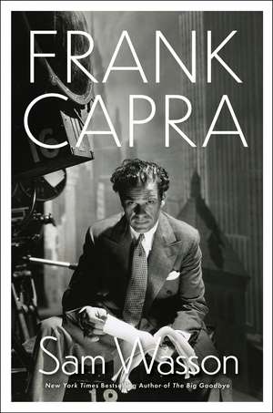Frank Capra de Sam Wasson