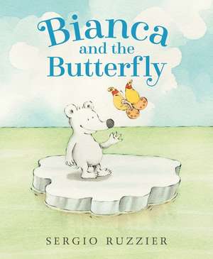 Bianca and the Butterfly de Sergio Ruzzier