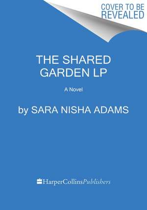 The Twilight Garden: A Novel de Sara Nisha Adams