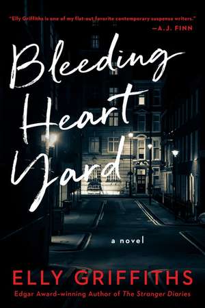 Bleeding Heart Yard: A Novel de Elly Griffiths