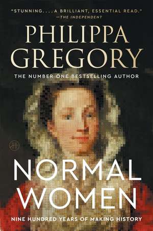 Normal Women de Philippa Gregory