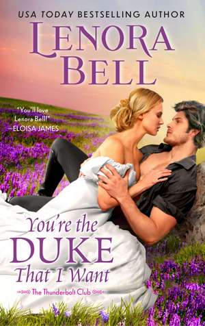 You're the Duke That I Want de Lenora Bell