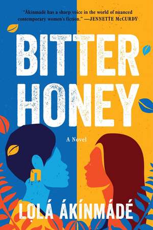 Bitter Honey de Lolá Ákínmádé Åkerström
