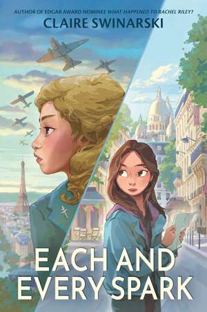 Each and Every Spark de Claire Swinarski