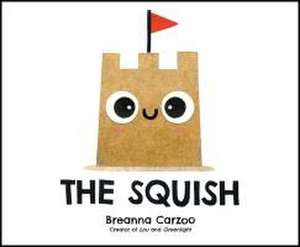 The Squish de Breanna Carzoo