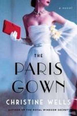 The Paris Gown de Christine Wells