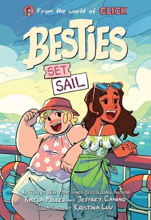 Besties: Set Sail de Kayla Miller