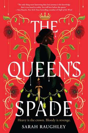 The Queen's Spade de Sarah Raughley