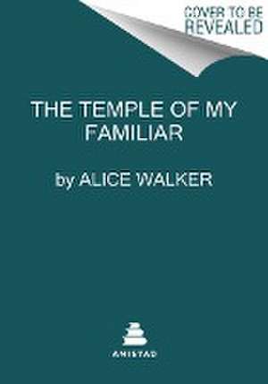 The Temple of My Familiar de Alice Walker