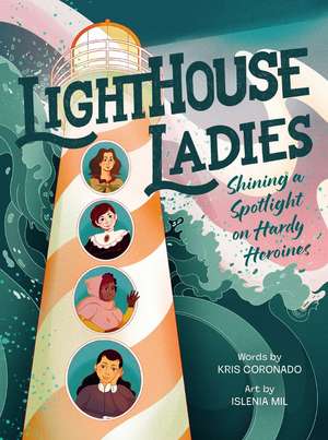Lighthouse Ladies de Kris Coronado