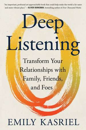 Deep Listening de Emily Kasriel